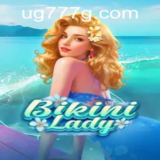 Discover the Exciting World of BikiniLady: A New Gaming Sensation