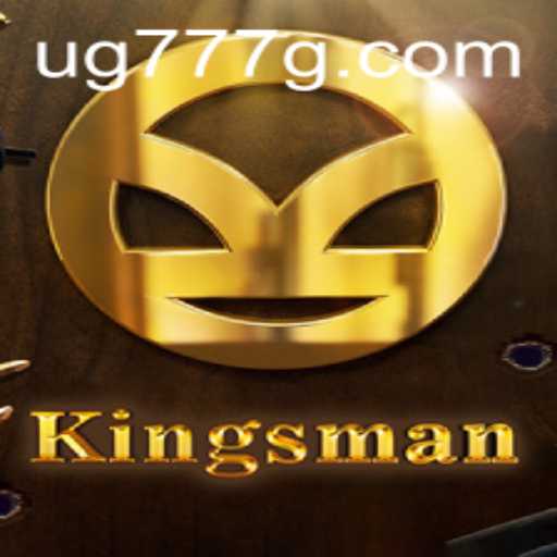 Discover the Thrilling World of Kingsman: A New Era in Gaming