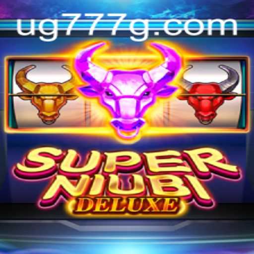 Discover the Thrilling World of SuperNiubiDeluxe: A Deep Dive into Gameplay and Mechanics